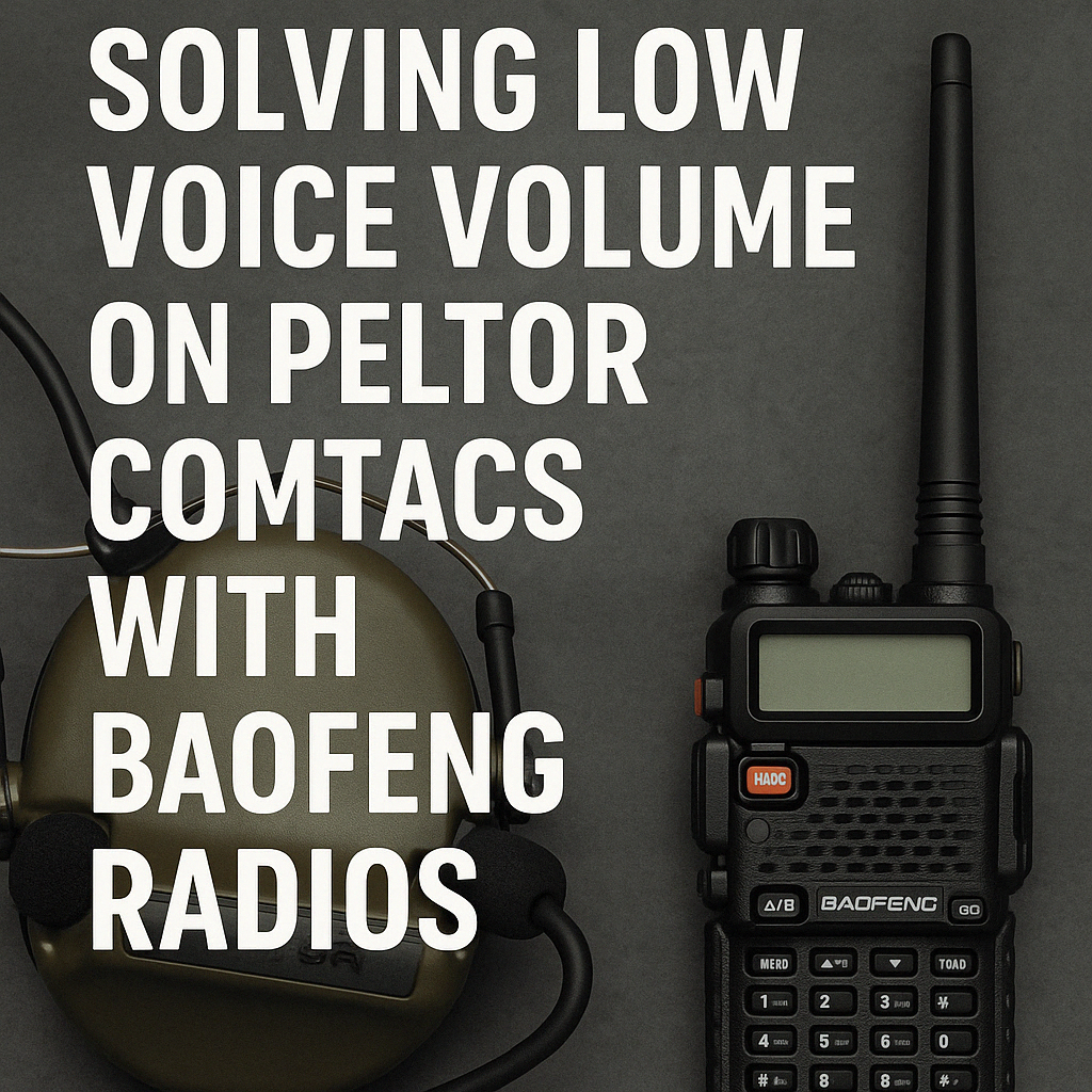 Image of a Peltor Comtac headset and Baofeng radio illustrating a voice volume issue in tactical communication setups.